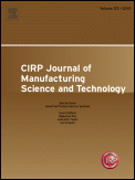 CIRP Journal of Manufacturing Science and Technology